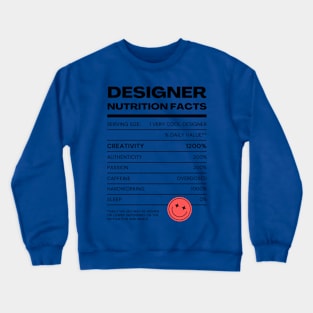 Designer Nutrition Facts Crewneck Sweatshirt